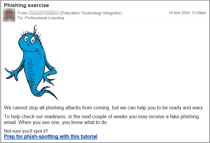 An announcement about the phishing exercise